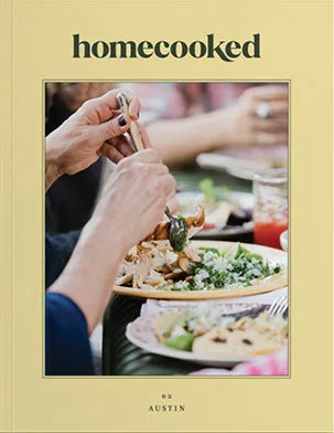 Homecooked Magazine, the Austin Issue