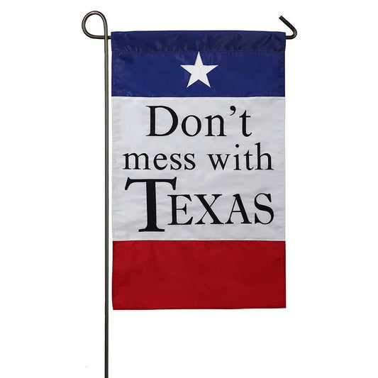 Don't Mess With Texas Garden Flag